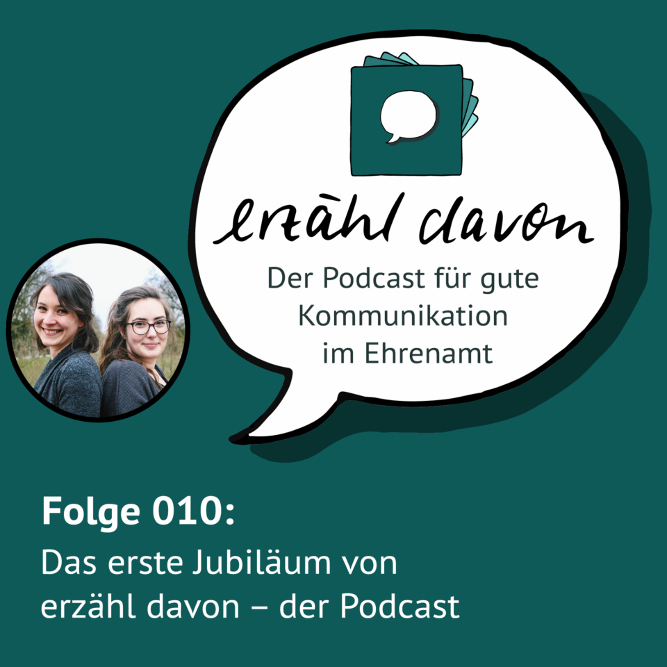 Folge 010: Das erste Jubiläum von erzähl davon – der Podcast