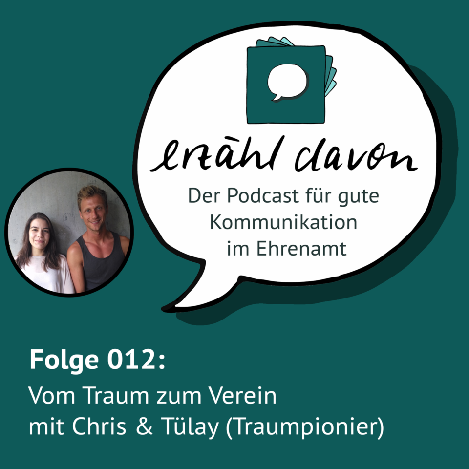 Folge 012: Vom Traum zum Verein mit Chris & Tülay von Traumpionier e.V.