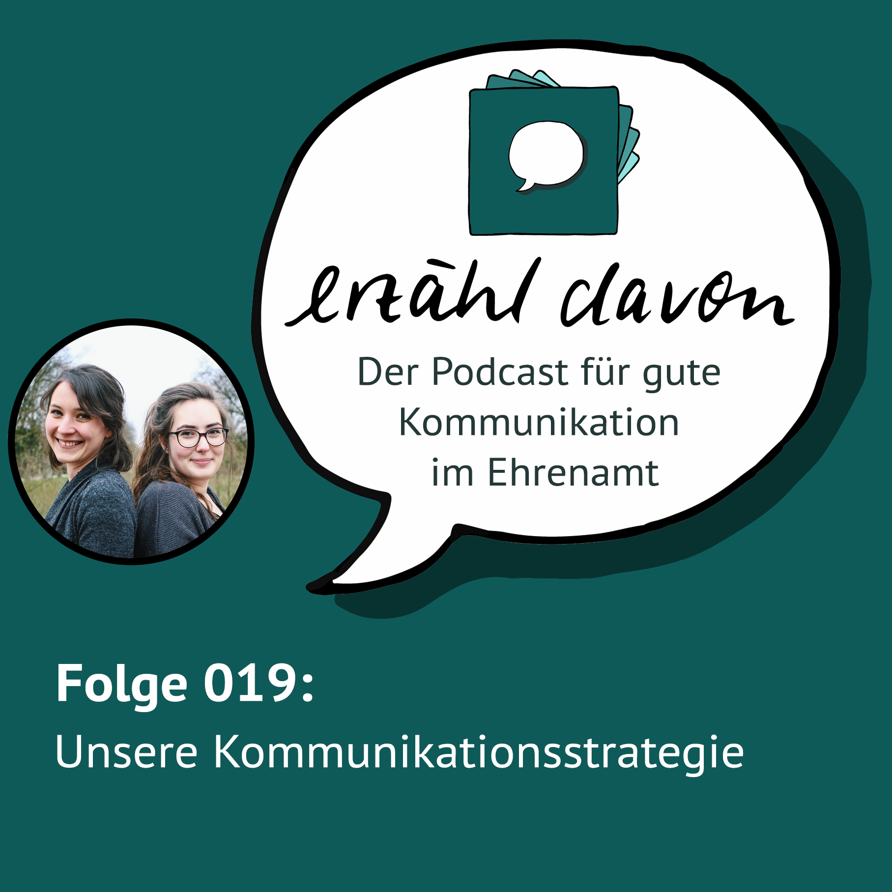 Folge 019 Unsere Eigene Kommunikationsstrategie Erzahl Davon Der Podcast