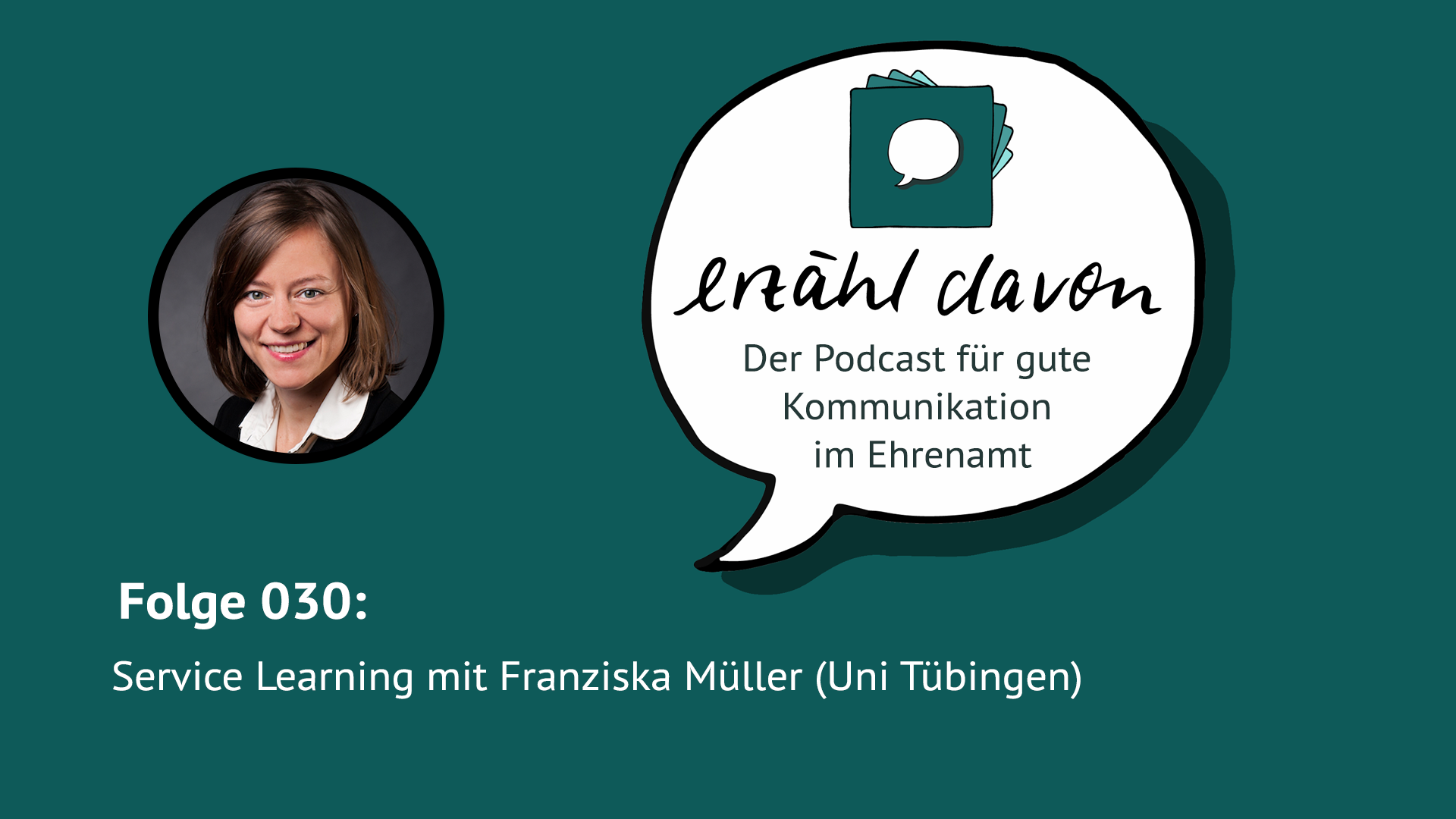 Folge 030: Service Learning an der Uni Tübingen mit Franziska Müller
