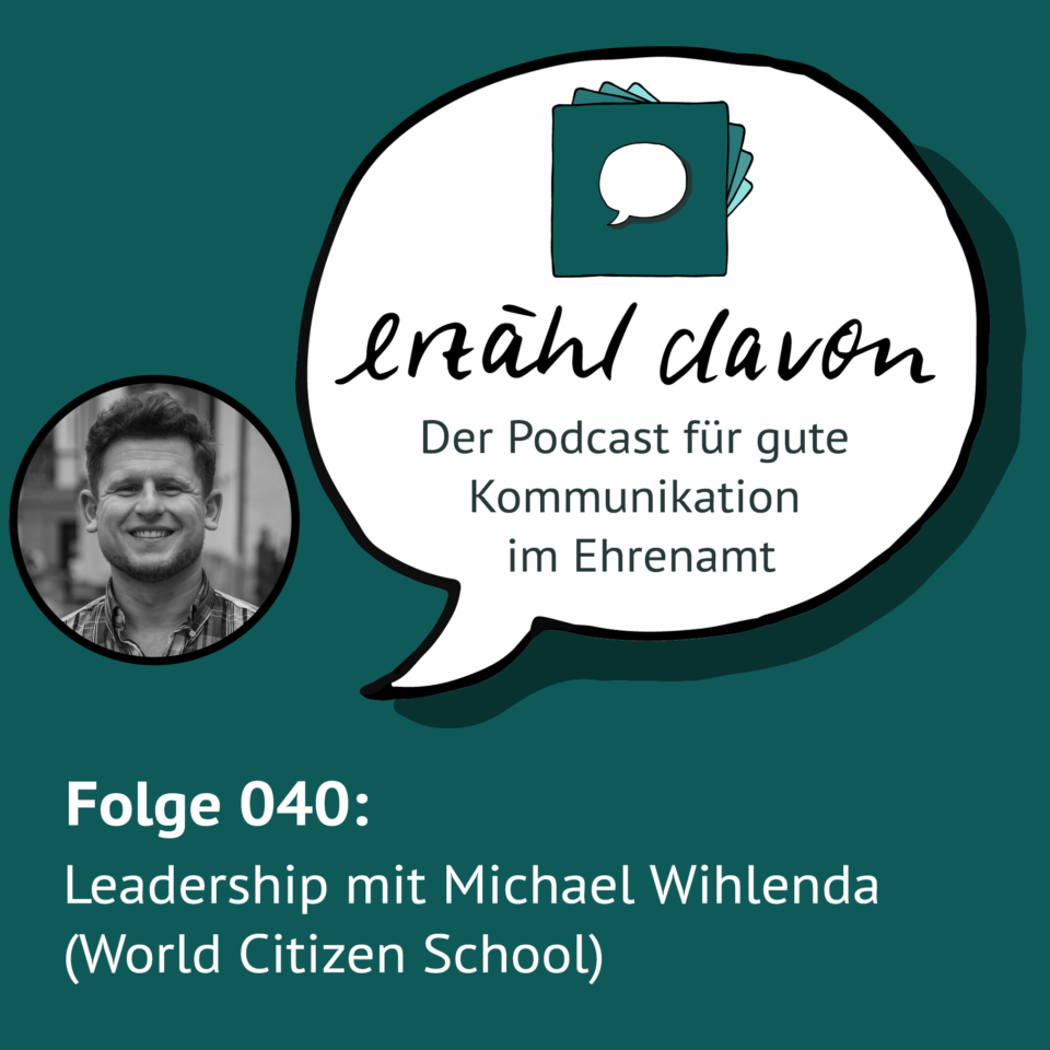 Folge 040: Leadership mit Michael Wihlenda (World Citizen School)