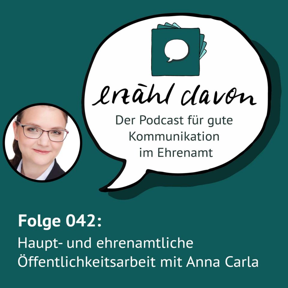 Folge 042: Haupt- und ehrenamtliche Öffentlichkeitsarbeit mit Anna Carla