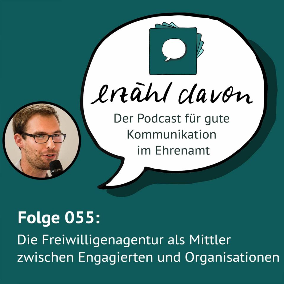 Folge 055: Die Freiwilligenagentur als Mittler zwischen Engagierten und Organisationen