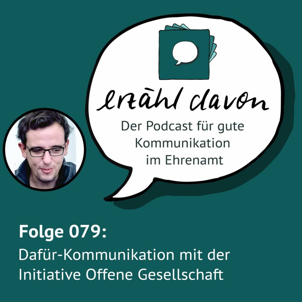 Dafür-Kommunikation mit der Initiative Offene Gesellschaft