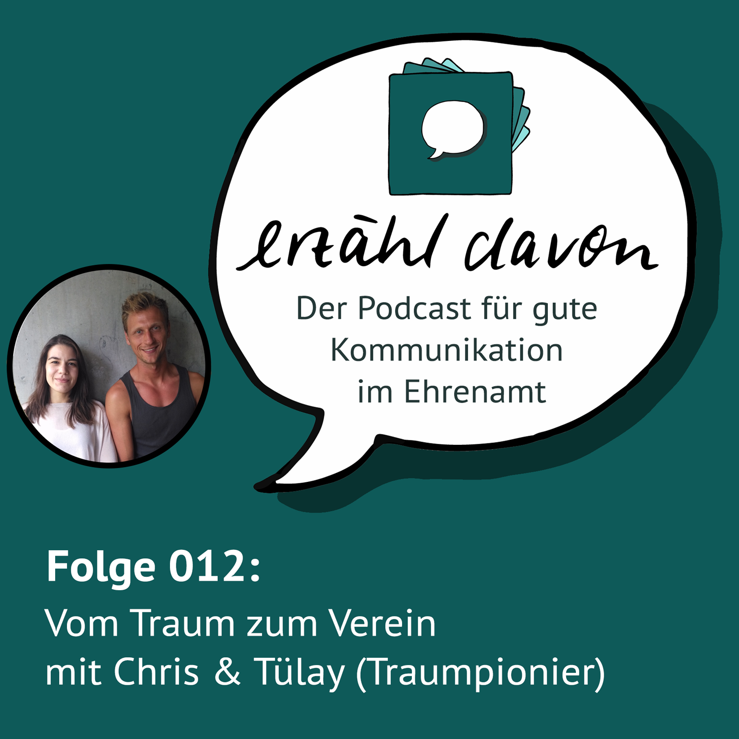 Folge 012: Vom Traum zum Verein mit Chris &amp; Tülay von Traumpionier e.V.